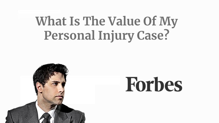 Forbes Article: What Is The Value of My Personal Injury Case By Steve Dimopoulos Las Vegas Personal Injury Lawyer